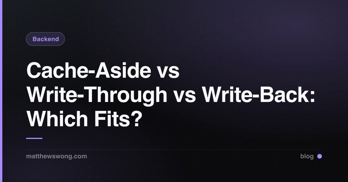 Cache-Aside vs Write-Through vs Write-Back: Mana yang Cocok?
