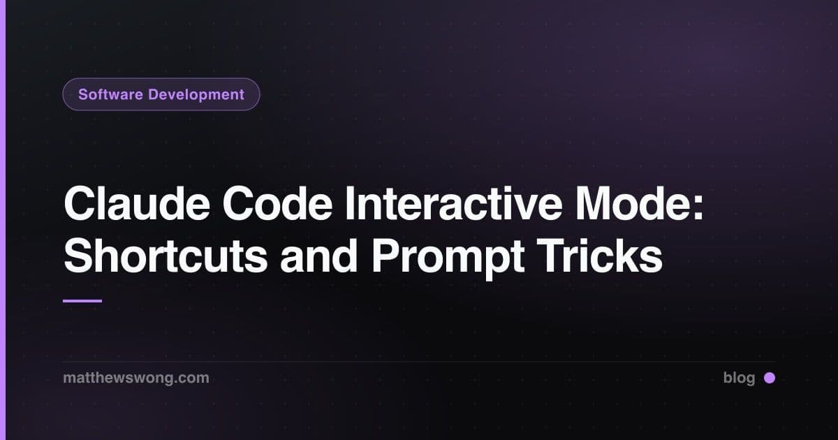 Claude Code Interactive Mode: Shortcuts and Prompt Tricks