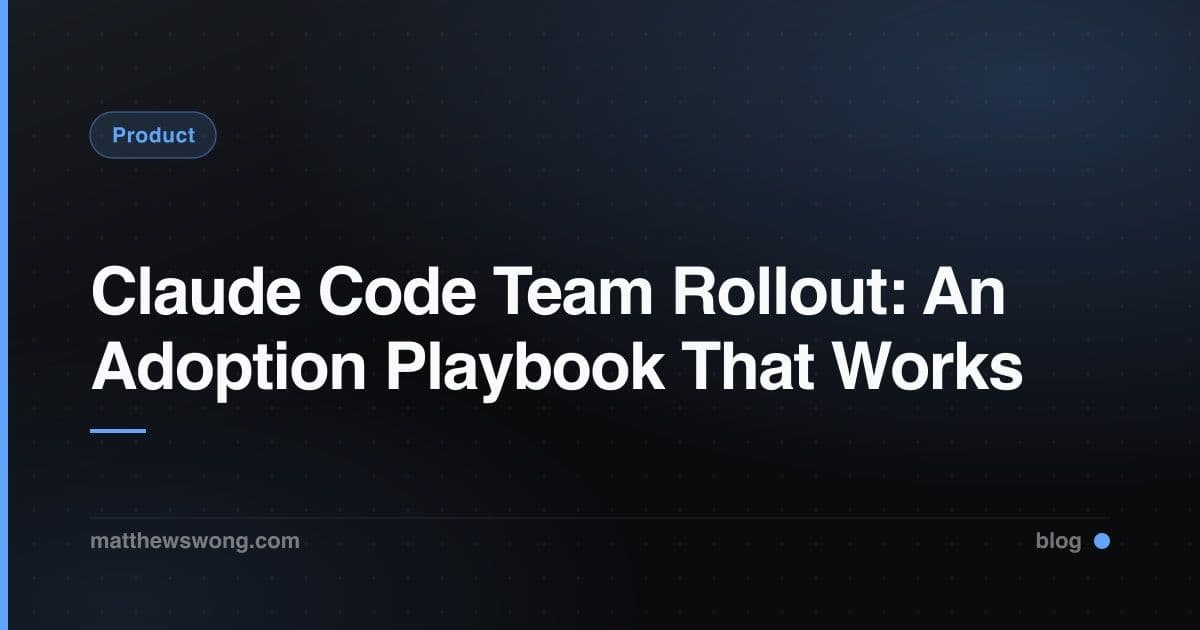 Claude Code Team Rollout: An Adoption Playbook That Works