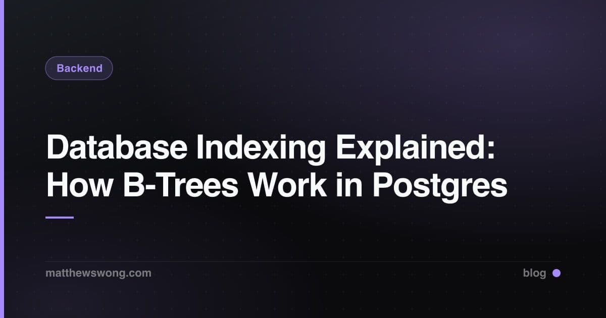 Database Indexing Dijelaskan: Cara Kerja B-Tree di Postgres