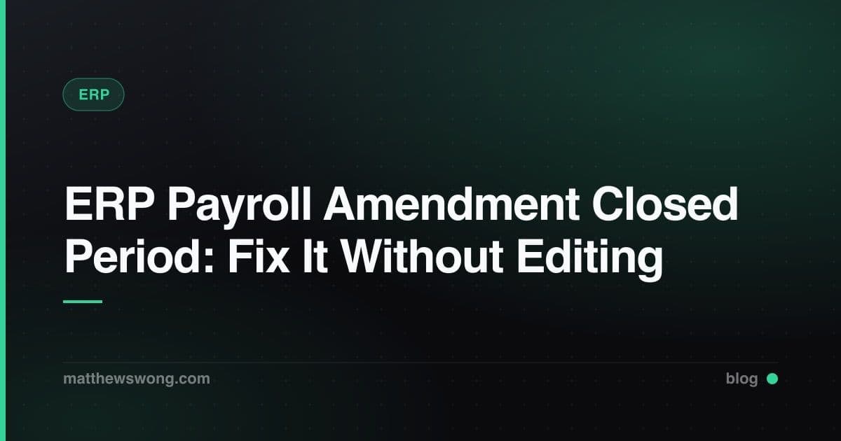 ERP Payroll Amendment Closed Period: Koreksi Tanpa Edit
