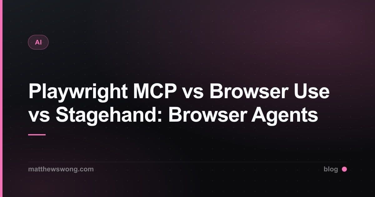Playwright MCP vs Browser Use vs Stagehand: Browser Agents