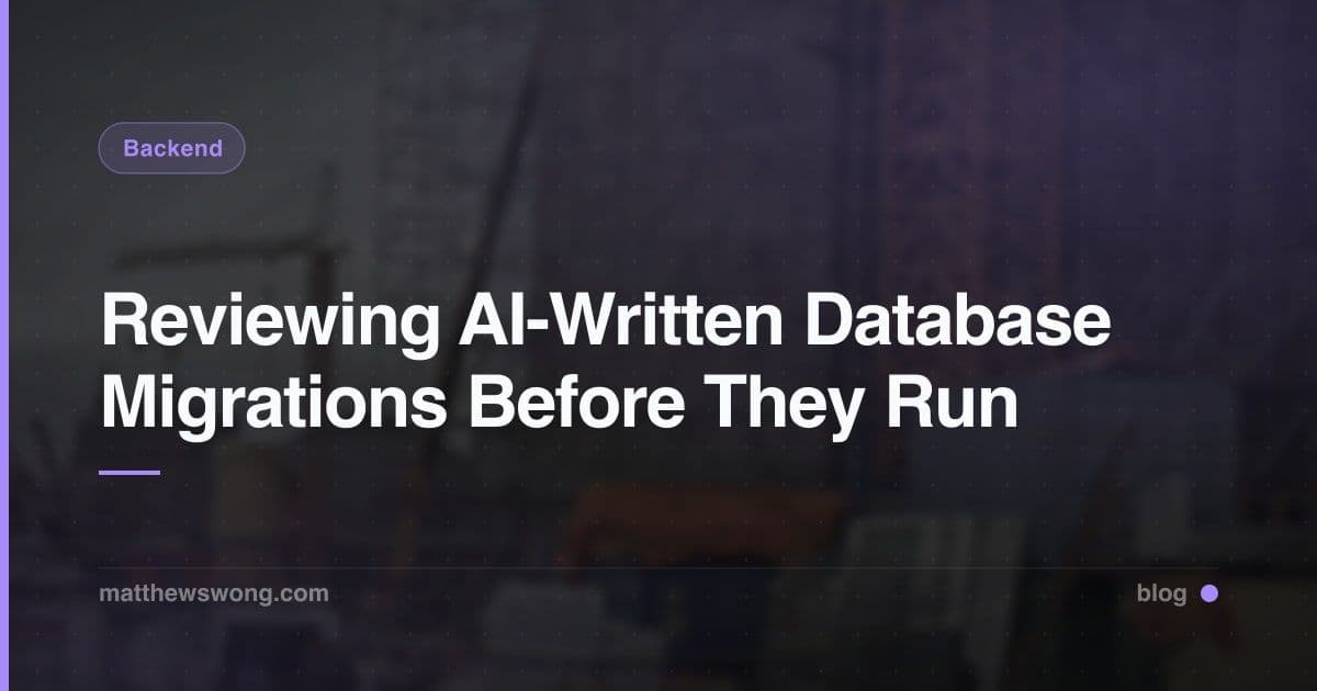 Reviewing AI-Written Postgres Migrations Before They Run