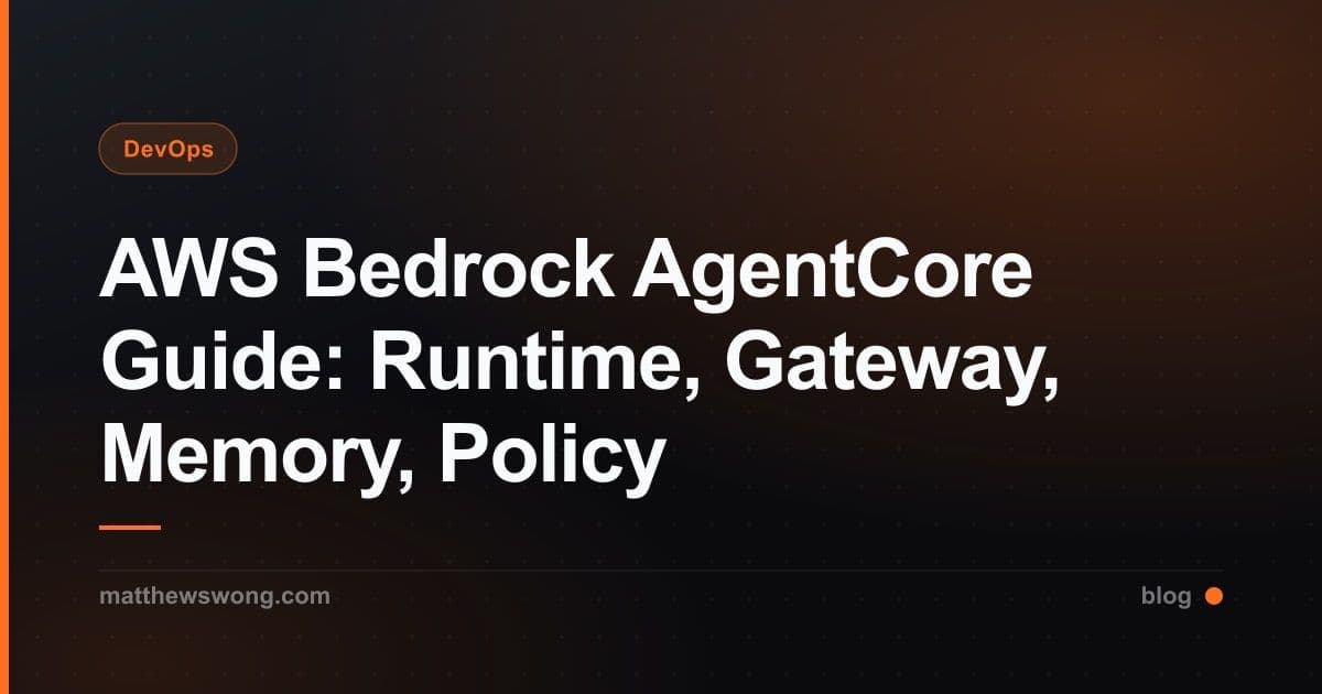 Panduan AWS Bedrock AgentCore: Runtime, Gateway, Memory, Policy