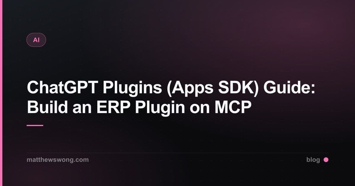 Panduan ChatGPT Plugins (Apps SDK): Bangun Plugin ERP di MCP