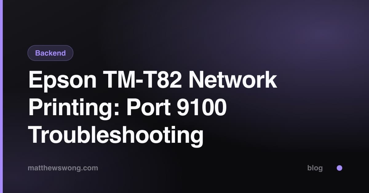 Epson TM-T82 Network Printing: Port 9100 Troubleshooting