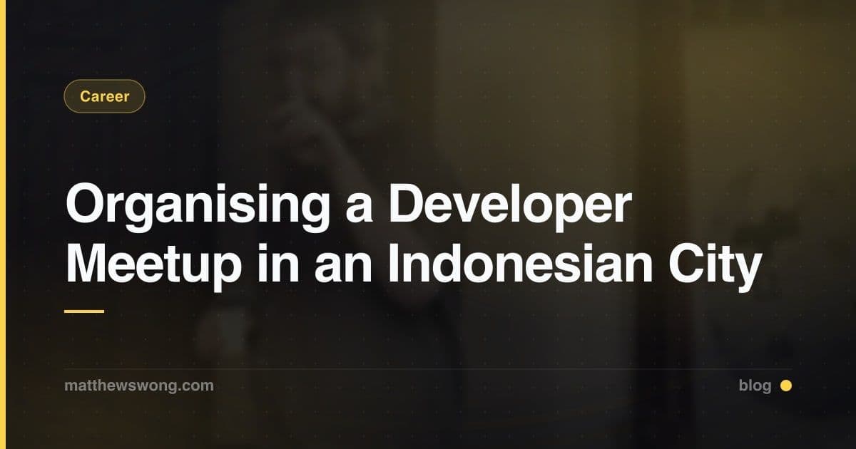 How to Organise a Developer Meetup in an Indonesian City