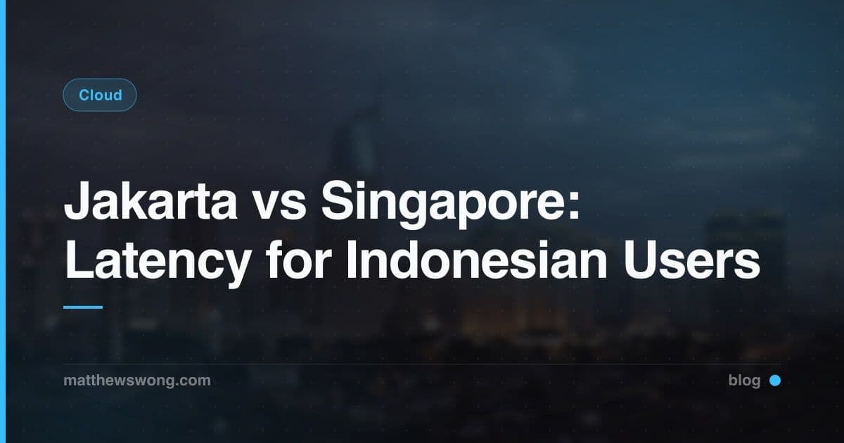 Jakarta vs Singapore PaaS Latency for Indonesian Users