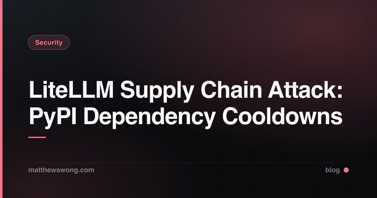 Serangan Supply Chain LiteLLM: Dependency Cooldown PyPI