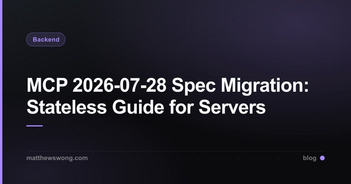 Migrasi Spec MCP 2026-07-28: Panduan Stateless untuk Server
