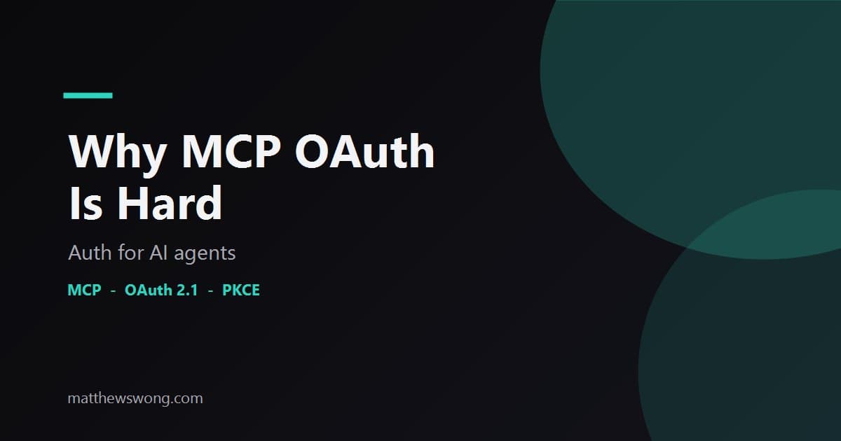 MCP OAuth: Why Authentication for AI Agents Is Hard