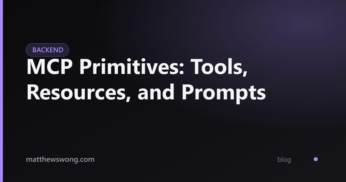 MCP Primitives: Tools, Resources, and Prompts
