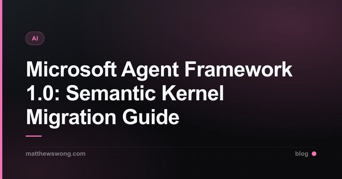 Microsoft Agent Framework 1.0: Panduan Migrasi Semantic Kernel