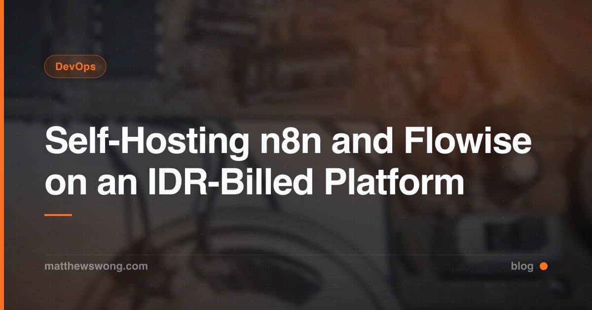 Self-Hosting n8n and Flowise on an IDR-Billed Platform