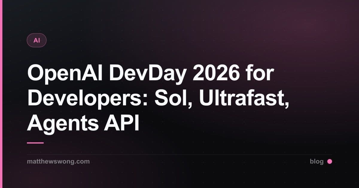 OpenAI DevDay 2026 untuk Developer: Sol, Ultrafast, Agents API