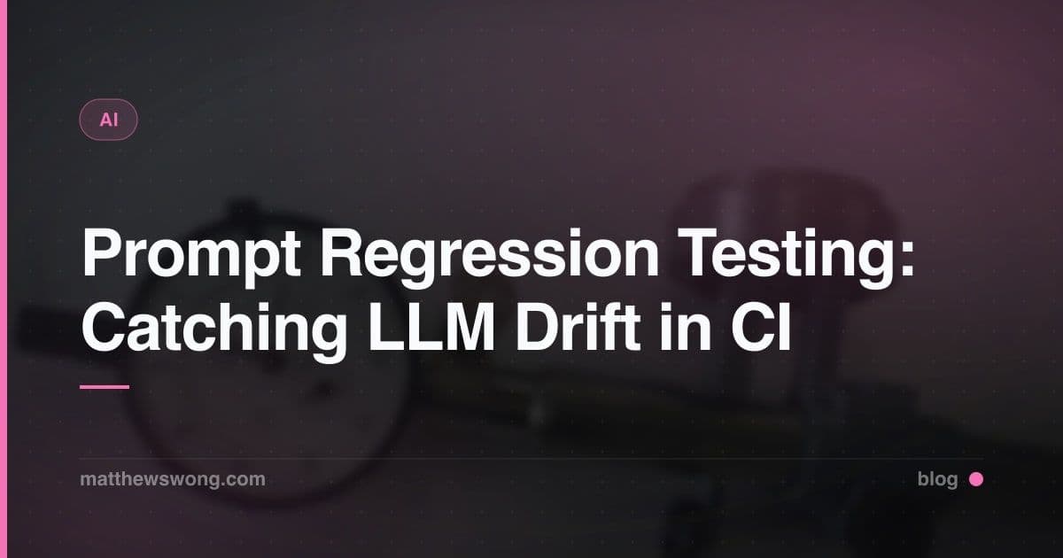 Prompt Regression Testing di CI: Nilai Rate, Bukan Satu Jawaban