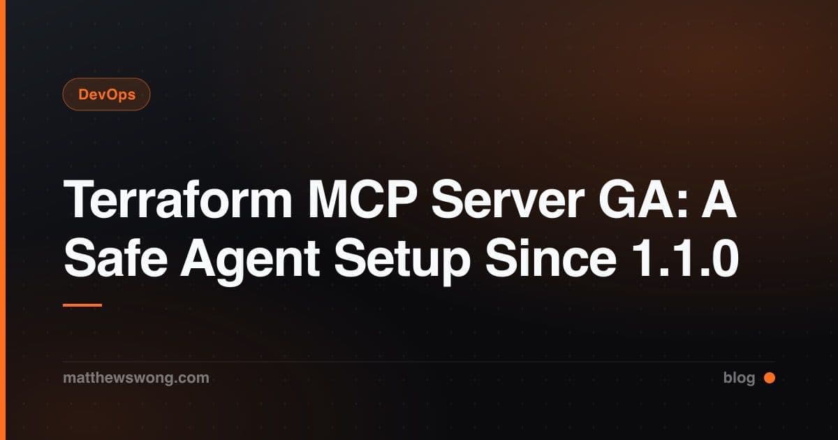 Terraform MCP Server GA: A Safe Agent Setup Since 1.1.0